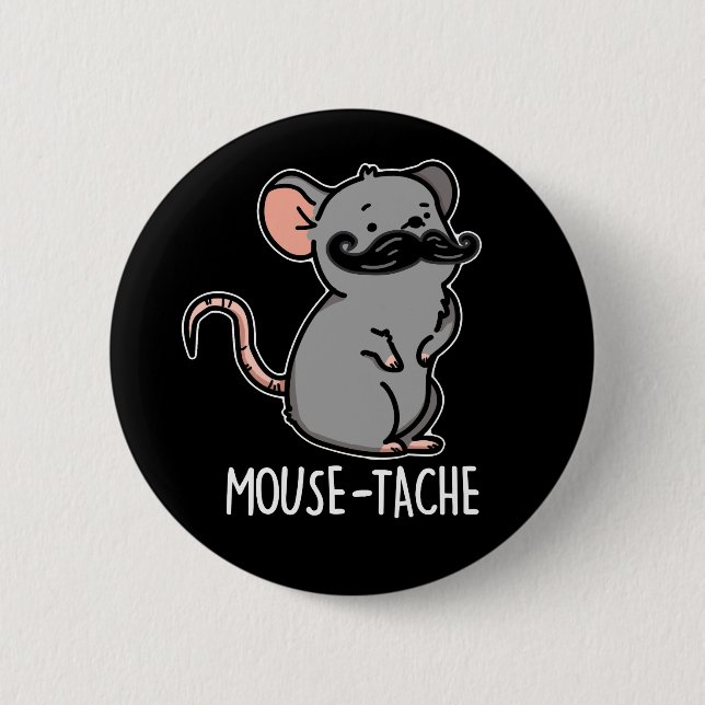 Mouse tache Funny Mouse Pun Mörk BG Knapp (Framsida)