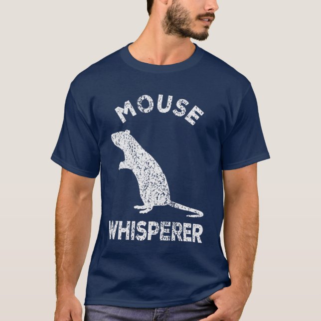 Mouse Whisperer Mouse Lover Funny Mouse Quote girl T Shirt (Framsida)