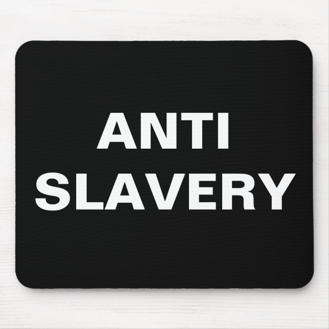 Mousepad Anti Slavery Black Musmatta (Framsidan)