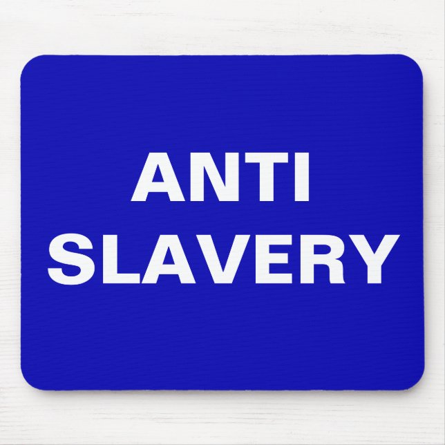 Mousepad Anti Slavery Blue Musmatta (Framsidan)
