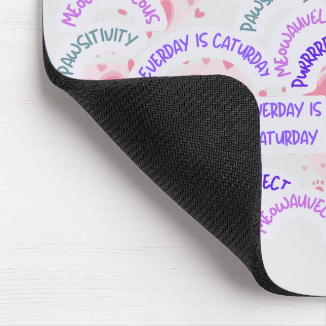 Mousepad " Everyday is Caturday" Pawsitive vibes  Musmatta (Hörn)