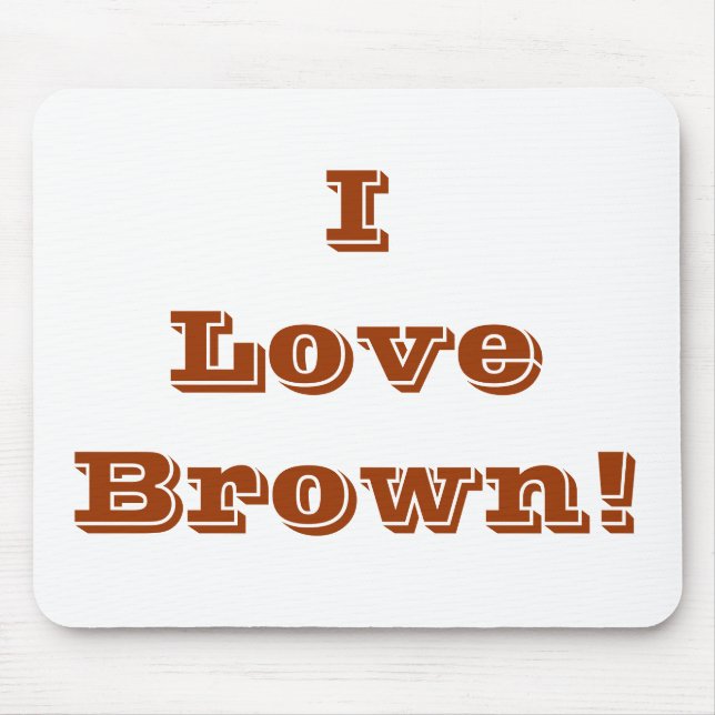Mousepad I Kärlek Brown Musmatta (Framsidan)