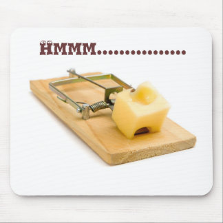 Mousepad mousetrap, Hmmm ................ Musmatta