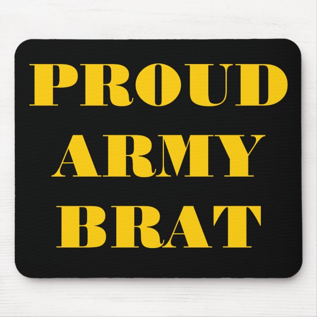 Mousepad Proud Army Brat Musmatta (Framsidan)