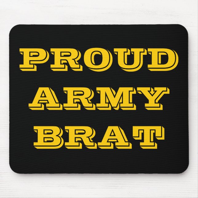 Mousepad Proud Army Brat Musmatta (Framsidan)