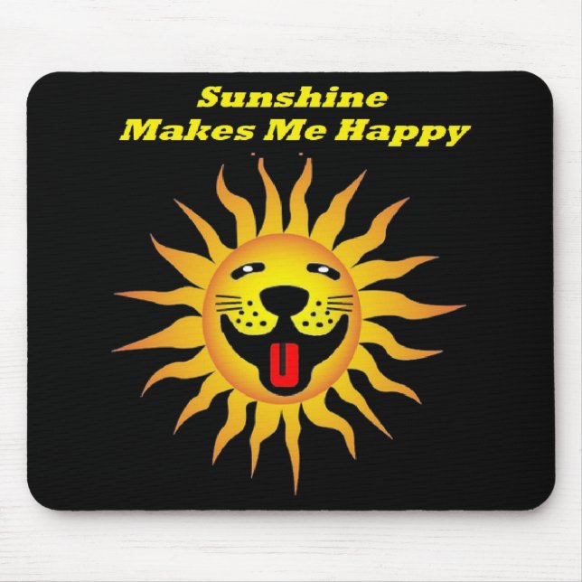 Mousepad Sunshine gör mig Lycklig Musmatta (Framsidan)