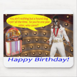 mousserande. Grattis på födelsedagen. elvis/hound  Musmatta