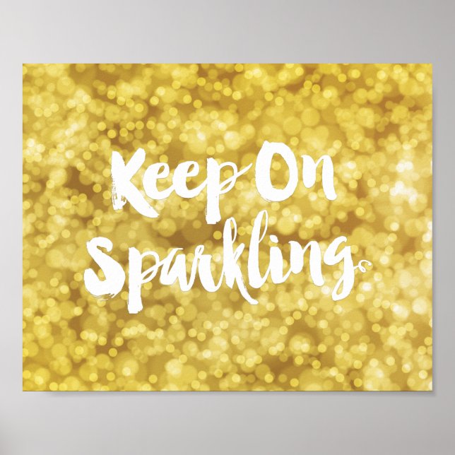 Mousserande Guld Blurry Glitter Bokeh Quote Poster (Framsidan)