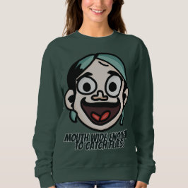 Mouthärdligt nog att fånga flugor! | Funny T Shirt
