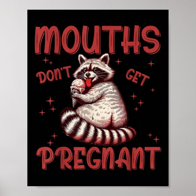 Mouths får inte graviditet i Vuxen humor Rac Poster (Framsidan)