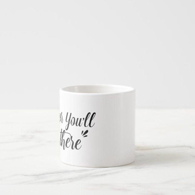 Move Or You'll Stay There™ Mugg Jumbo Espressomugg (Framsidan)