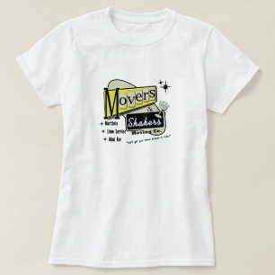 Movers och Shakers Flytta Company T Shirt
