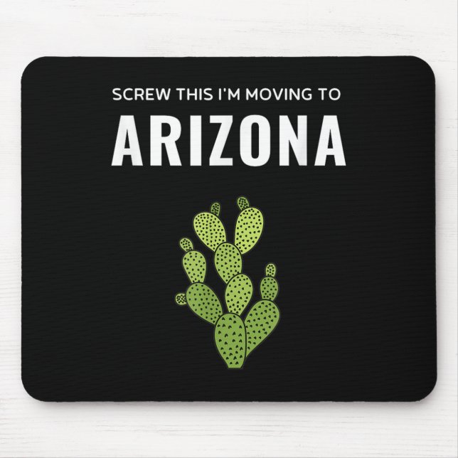 Moving Away Screw This I'm Moving To Arizona State Musmatta (Framsidan)