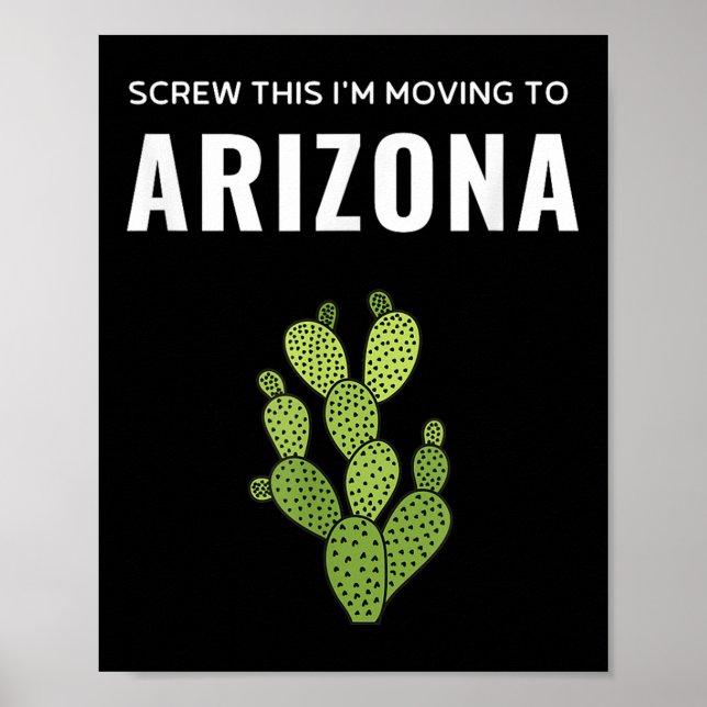 Moving Away Screw This I'm Moving To Arizona State Poster (Framsidan)