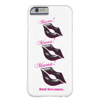 Mowa! Beacuse. (Svart) Barely There iPhone 6 Skal