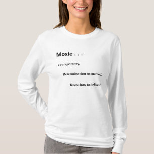 Moxie Tee Shirt