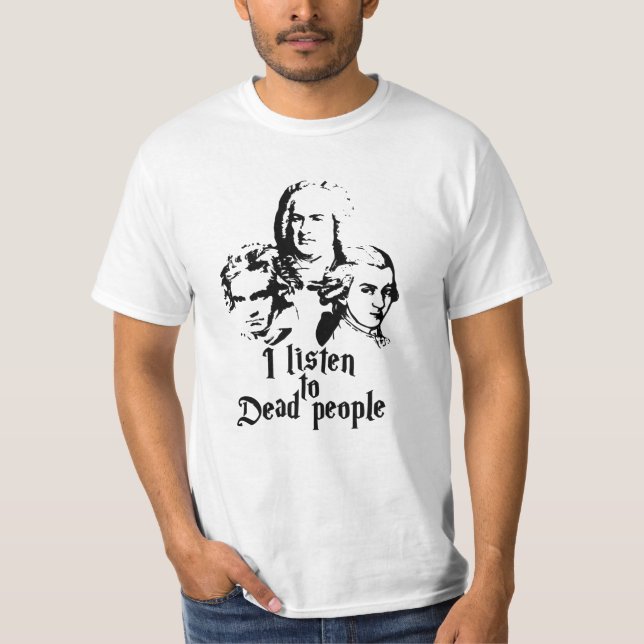 Mozart Bach Beethoven T Shirt (Framsida)