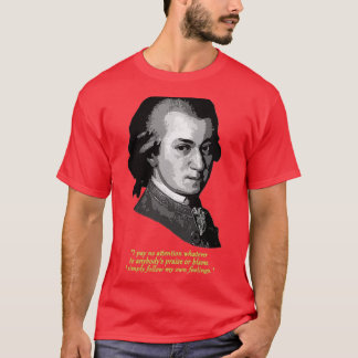 Mozart Quote T Shirt