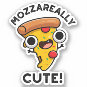 Mozza-verkligen Cute Funny Pizza Pun Klistermärken