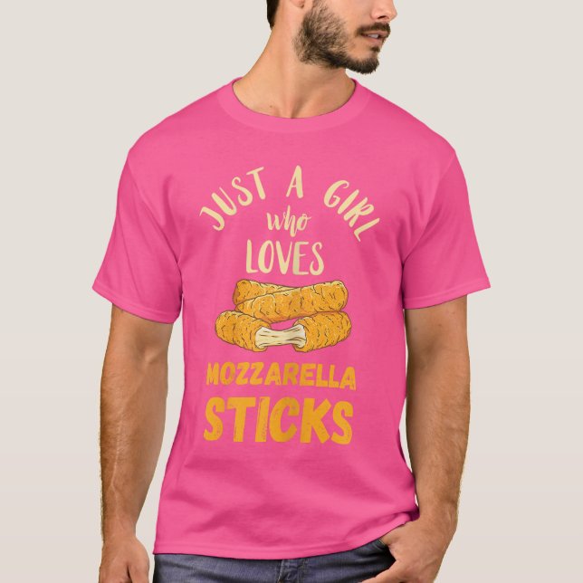 Mozzarella Sticks Just A Girl Mozzarella Sticks Lo T Shirt (Framsida)