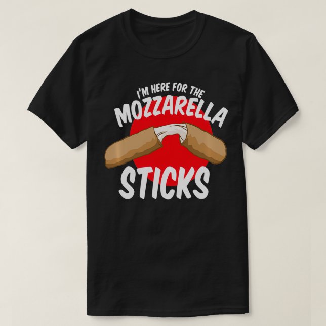 Mozzarella Sticks Snack Jag är här för oststatione T Shirt (Design framsida)