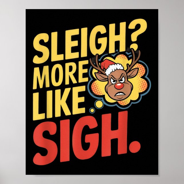 Mpy Reindeer Sleigh More Like Sigh Sarcastic Chris Poster (Framsidan)
