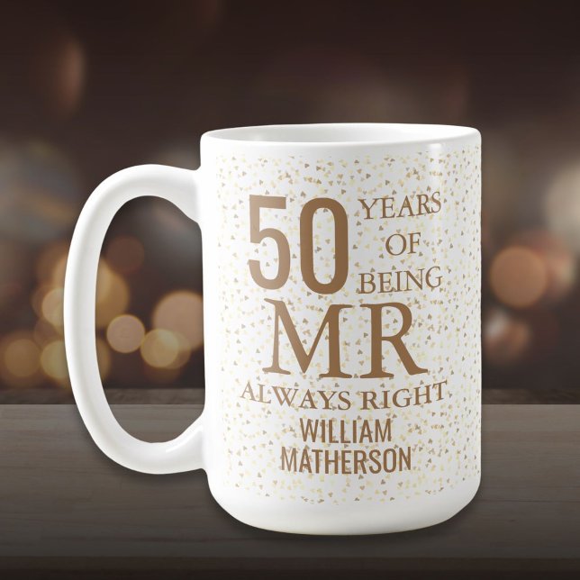 Mr Always Right Rolig 50-årsjubileum Guldhjärtan Kaffemugg (Mr Always Right Fun 50th Anniversary Gold Hearts Coffee Mug)