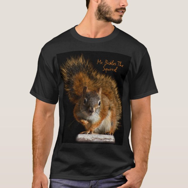 Mr Bickles Squirrel T-shirts för alla! (Framsida)