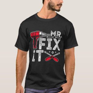Mr Break it, Fix it funny Pappa & Son Matching Tjo T Shirt