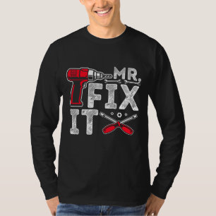 Mr Break it, Fix it funny Pappa & Son Matching Tjo T Shirt