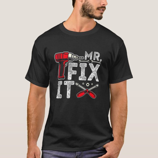 Mr Break it Fix it Pappa Amp Son Matching Far T Shirt (Framsida)
