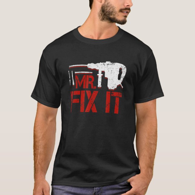 Mr Break it, fixa det T Shirt (Framsida)