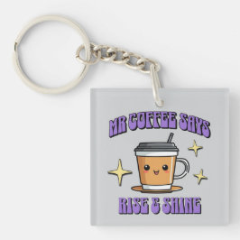 Mr Coffee Says Rise & Shine