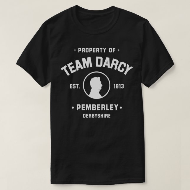 Mr Darcy Pride and Prejudice Jane Austen  Team Dar T Shirt (Design framsida)