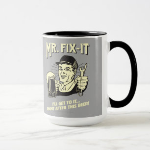 Mr Fixit: Efter detta öl Mugg