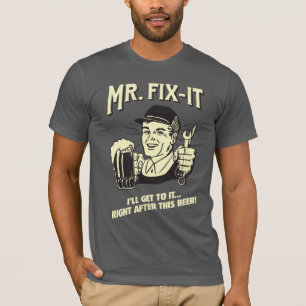 Mr Fixit: Efter detta öl Tee