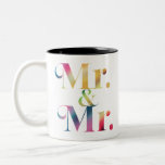 Mr. & Gay Bachelor Party Gay Marriage Två-Tonad Mugg<br><div class="desc">Mr. & Gay Bachelor Party Gay Marriage</div>