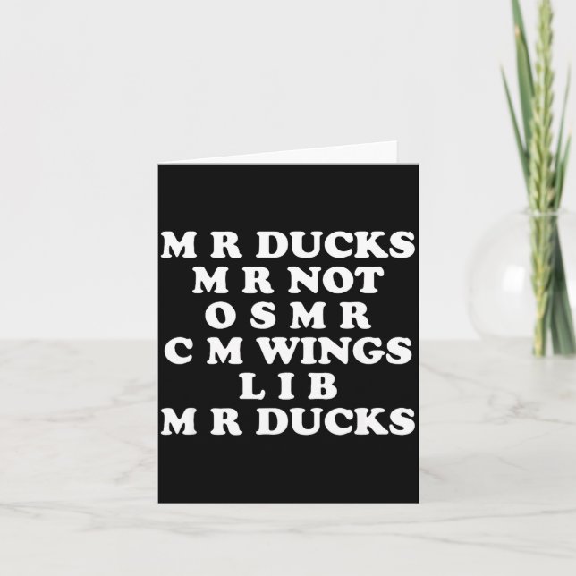 Mr M R Ducks T, Funny Duck Lover, Waterfowl Quote  Kort (Framsida)
