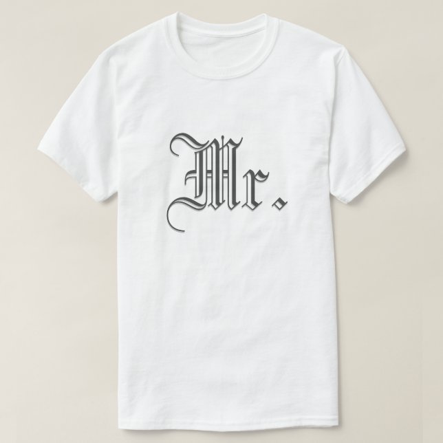 Mr. & Mrs Blackletter T Shirt (Design framsida)