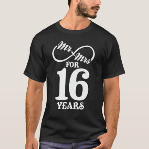 Mr. & Mrs i 16 år 1 Bröllop år T Shirt
