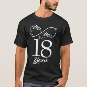 Mr. & Mrs i 18 år 1 Bröllop år T Shirt
