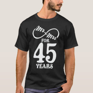 Mr. & Mrs i 45 år 45 Bröllop-årsdagen T Shirt