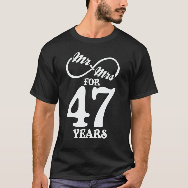 Mr. & Mrs i 47 år 1 Bröllop år T Shirt (Framsida)