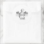 Mr. & Mrs. Sticker Runt Klistermärke<br><div class="desc">This round shape sticker is shown with a custom name Mr. & Mrs. print,  personalize and change the name and year to yours with this template.</div>