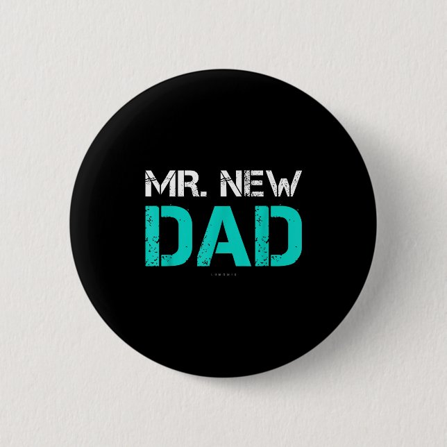 Mr. New Dad . Funny New Dad Tee Shirts  Knapp (Framsida)