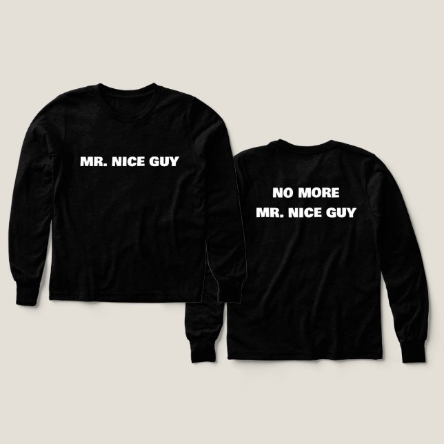 Mr. Nice Guy skjorta T Shirt (Design framsida och baksida)