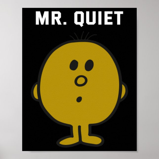 Mr Quiet Design Poster (Framsidan)