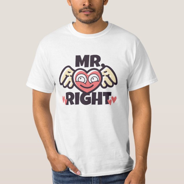 Mr. Right T Shirt (Framsida)