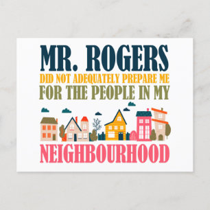 Mr Rogers förberedde mig inte i mitt grannskap Vykort
