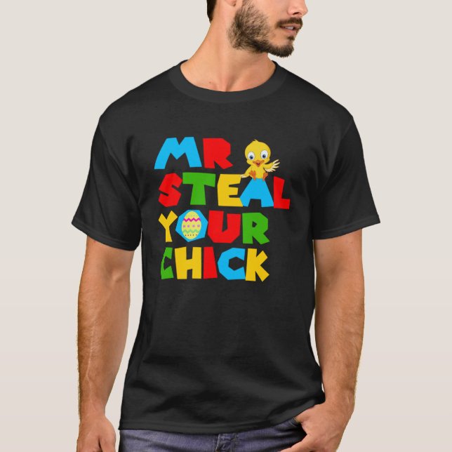 Mr Steal Your Chick Easter Boys Toddlers  Spring H T Shirt (Framsida)